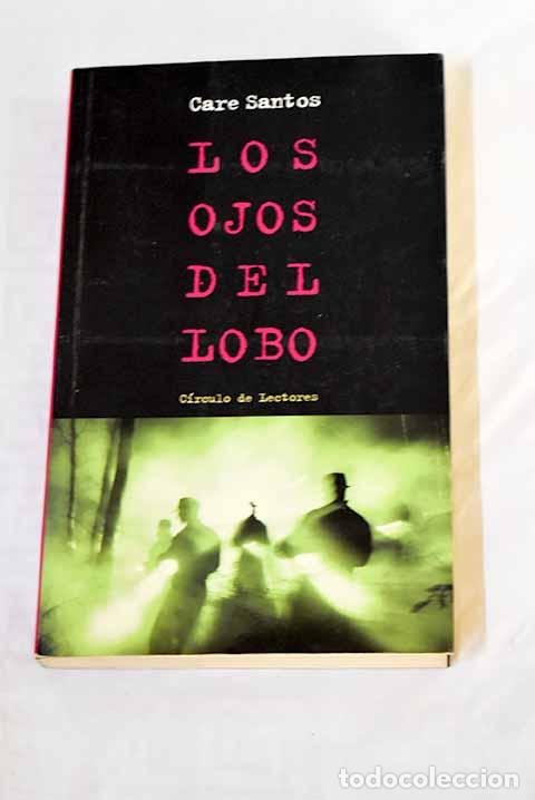 Libros: Los ojos del lobo: Santos, Care.- Santos, Care - Foto 1