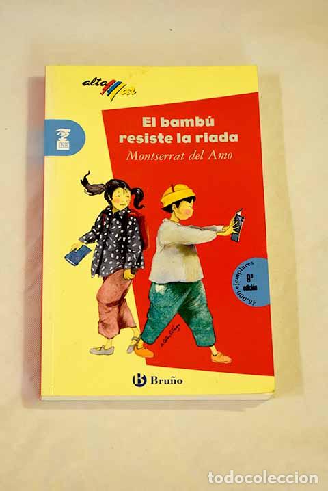 Libros: El bamb&uacute; resiste la riada.- Amo, Montserrat del - Foto 1
