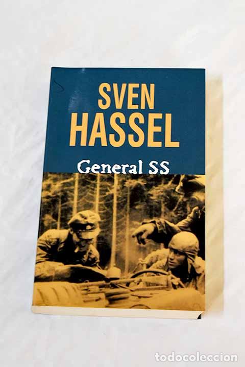 Libros: General SS: Hassel, Sven.- Hassel, Sven - Foto 1