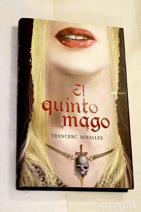 Libros: El quinto mago: Miralles, Francesc.- Miralles, Francesc - Foto 1