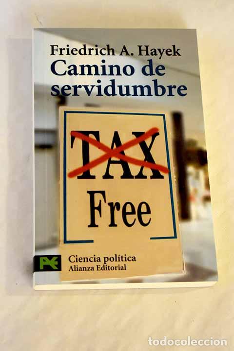 Libros: Camino de servidumbre.- Hayek, Friedrich A. - Foto 1