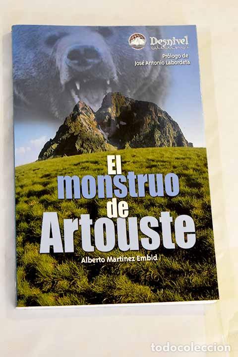 Libros: El monstruo de Artouste.- Mart&iacute;nez Embid, Alberto - Foto 1