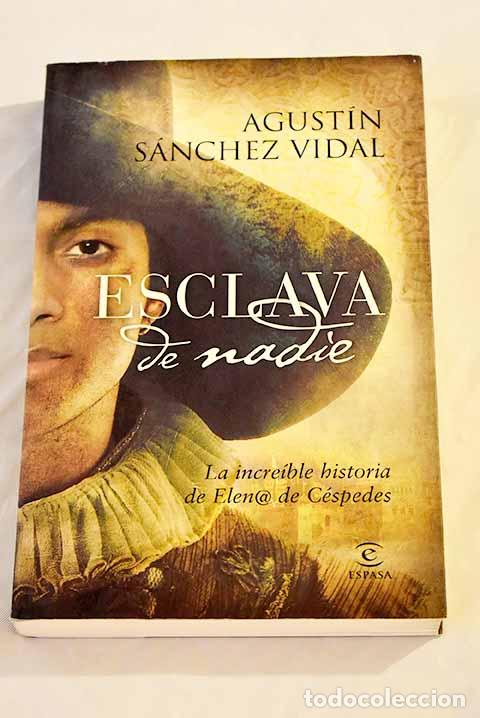 Libros: Esclava de nadie: S&aacute;nchez Vidal, Agust&iacute;n.- S&aacute;nchez Vidal, Agust&iacute;n - Foto 1