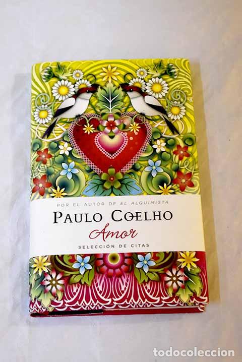 Libros: Amor: selecci&oacute;n de citas.- Coelho, Paulo - Foto 1