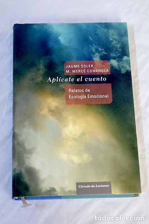 Libros: Apl&iacute;cate el cuento: relatos.- Soler, Jaume - Foto 1
