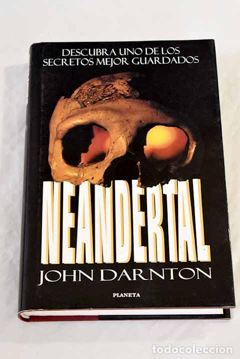 Libros: Neandertal: Darnton, John.- Darnton, John - Foto 1