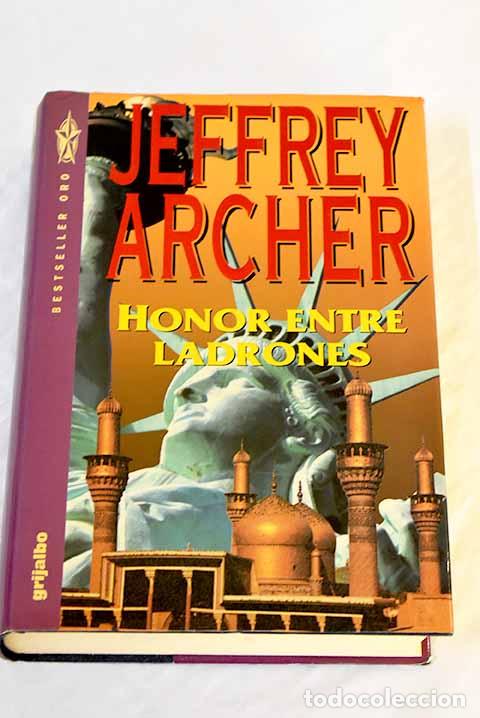 Libros: Honor entre ladrones.- Archer, Jeffrey - Foto 1