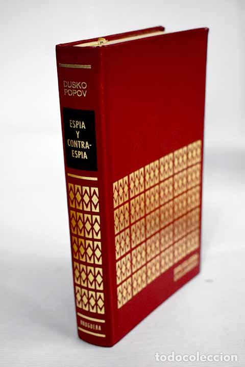 Libros: Esp&iacute;a y contraesp&iacute;a: Popov, Dusko.- Popov, Dusko - Foto 1
