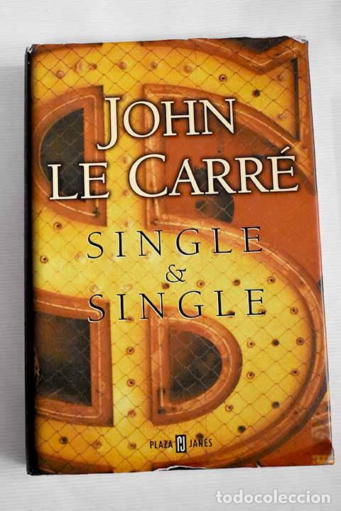 Libros: Single & single: Le Carr&eacute;, John.- Le Carr&eacute;, John - Foto 1