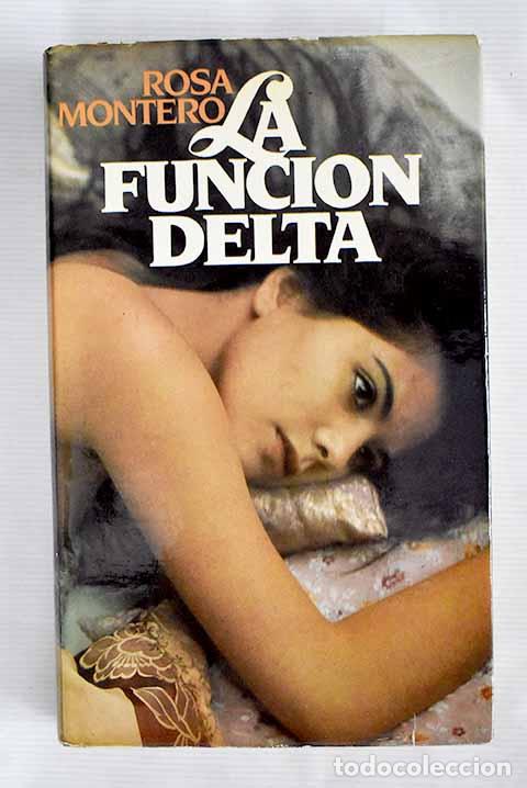 Libros: La funci&oacute;n delta: Montero, Rosa.- Montero, Rosa - Foto 1