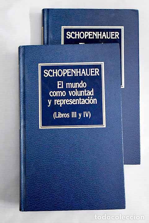 Libros: El mundo como voluntad y representaci&oacute;n.- Schopenhauer, Arthur - Foto 1