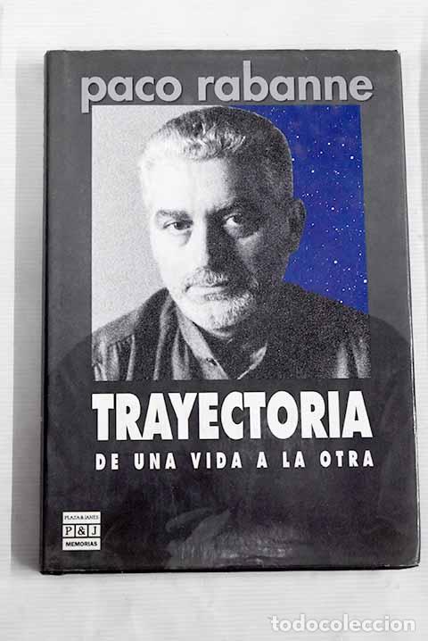 Libros: Trayectoria: de una vida a la otra.- Rabanne, Paco - Foto 1