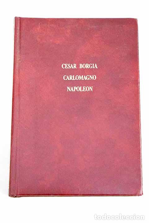 Libros: C&eacute;sar Borgia: Blanco, Jos&eacute; Ram&oacute;n.- Blanco, Jos&eacute; Ram&oacute;n - Foto 1
