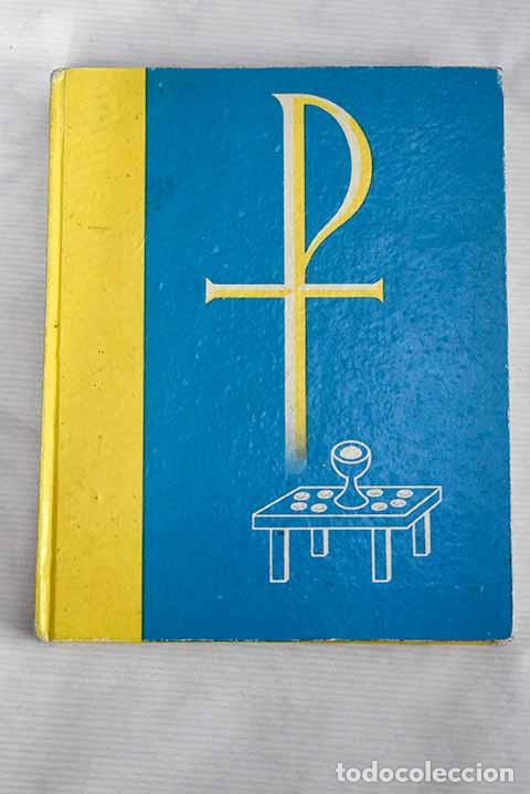 Libros: Nuestro misal: : Compa&ntilde;&iacute;a Bibliogr&aacute;fica Espa&ntilde;ola. - Foto 1