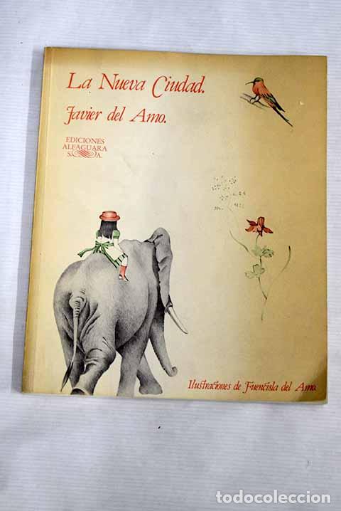 Libros: La nueva ciudad: Amo, Javier del.- Amo, Javier del - Foto 1