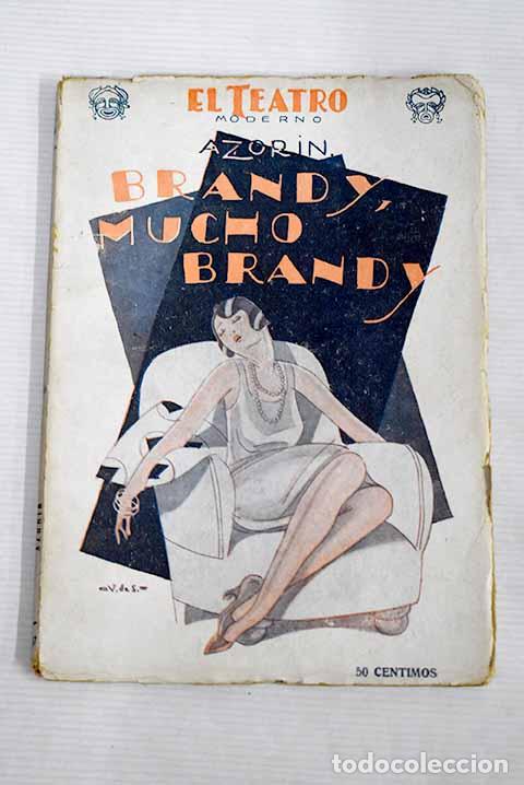 Libros: Brandy, mucho brandy: sainete.- Martinez Ruiz, Jos&eacute; (Azor&iacute;n) - Foto 1