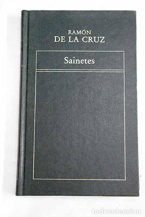 Libros: Sainetes: Cruz, Ram&oacute;n de la.- Cruz, Ram&oacute;n de la - Foto 1
