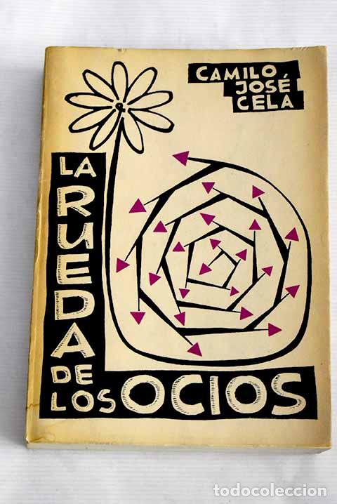 Libros: La rueda de los ocios.- Cela, Camilo Jos&eacute; - Foto 1