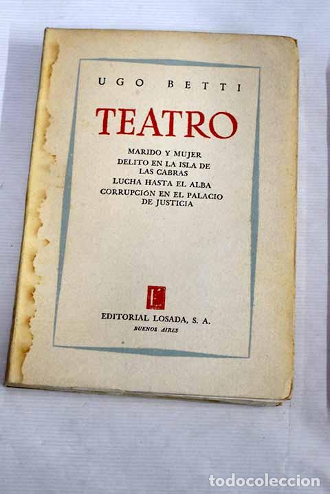 Libros: Teatro: Betti, Ugo: Losada..- Betti, Ugo - Foto 1