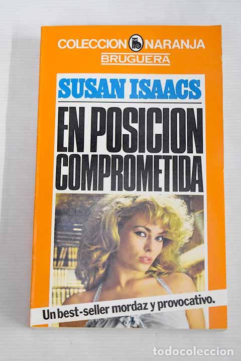 Libros: En posici&oacute;n comprometida.- Isaacs, Susan - Foto 1
