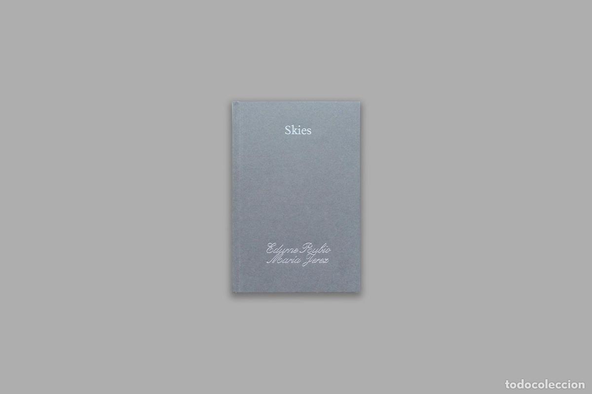 Libros: RUBIO, Edurne. JEREZ, Mar&iacute;a. - Skies.
