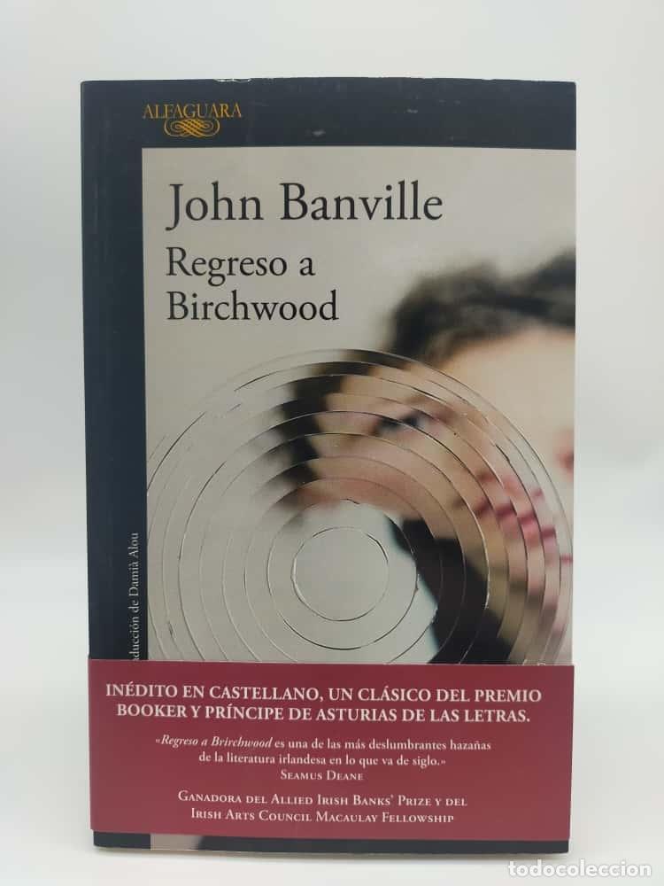 Libros: BANVILLE, John. - Regreso a Birchwood. - Foto 1