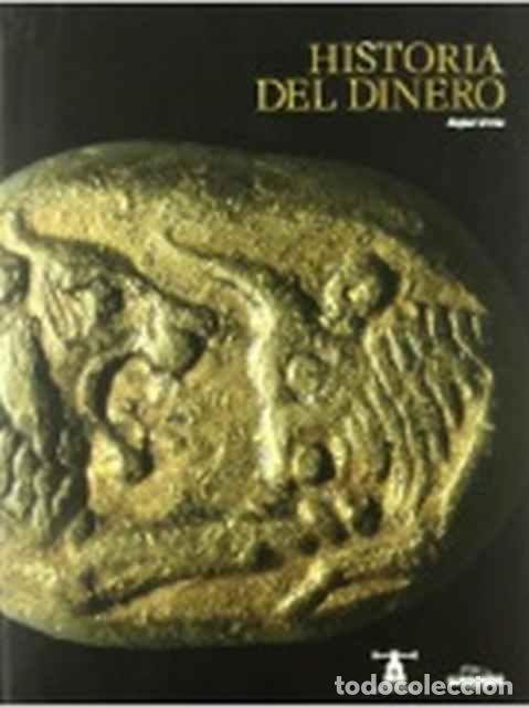 Libros: Historia del dinero - Rafael Feria - Foto 1