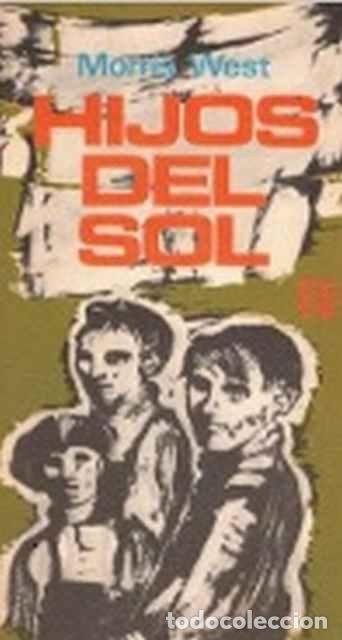 Libros: Hijos del sol - Morris west - Foto 1