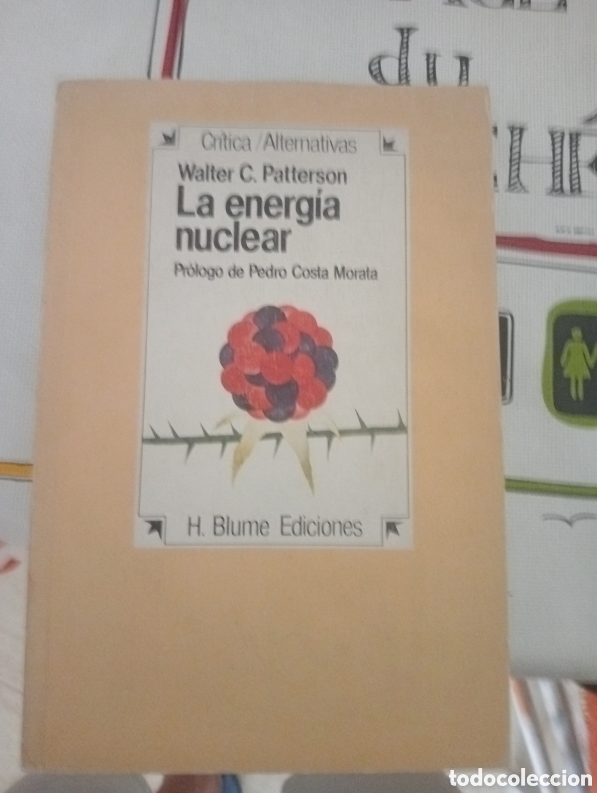 Libros: La energ&iacute;a nuclear. Walter Patterson - Foto 1