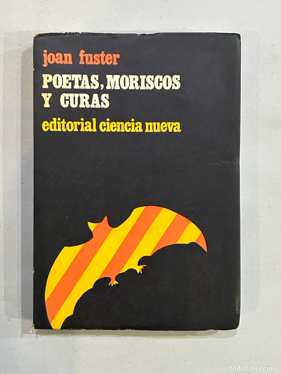 Libros: Joan Fuster - Poetas, moriscos y curas - Foto 1