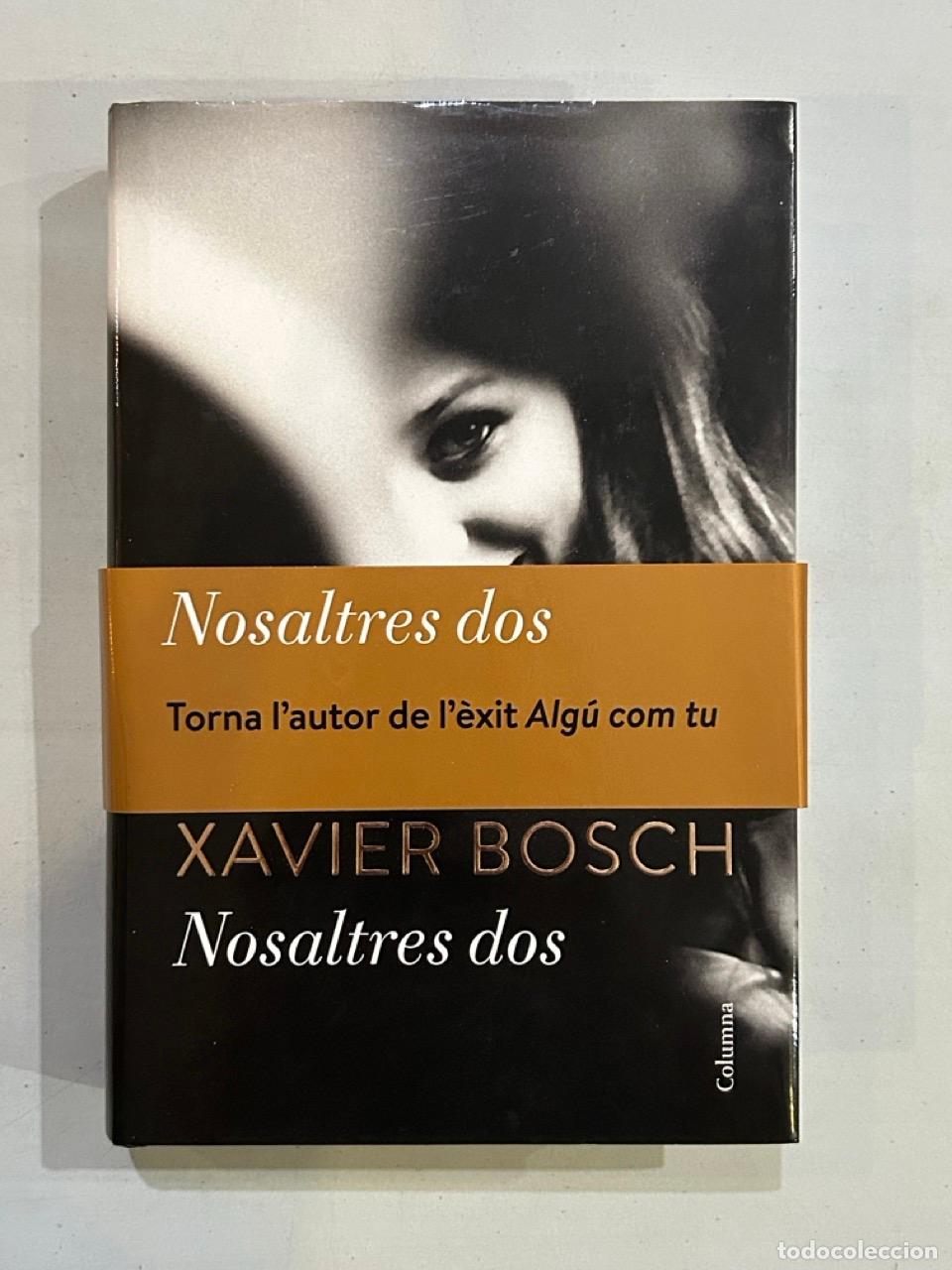 Libros: Xavier Bosch - Nosaltres dos - Foto 1