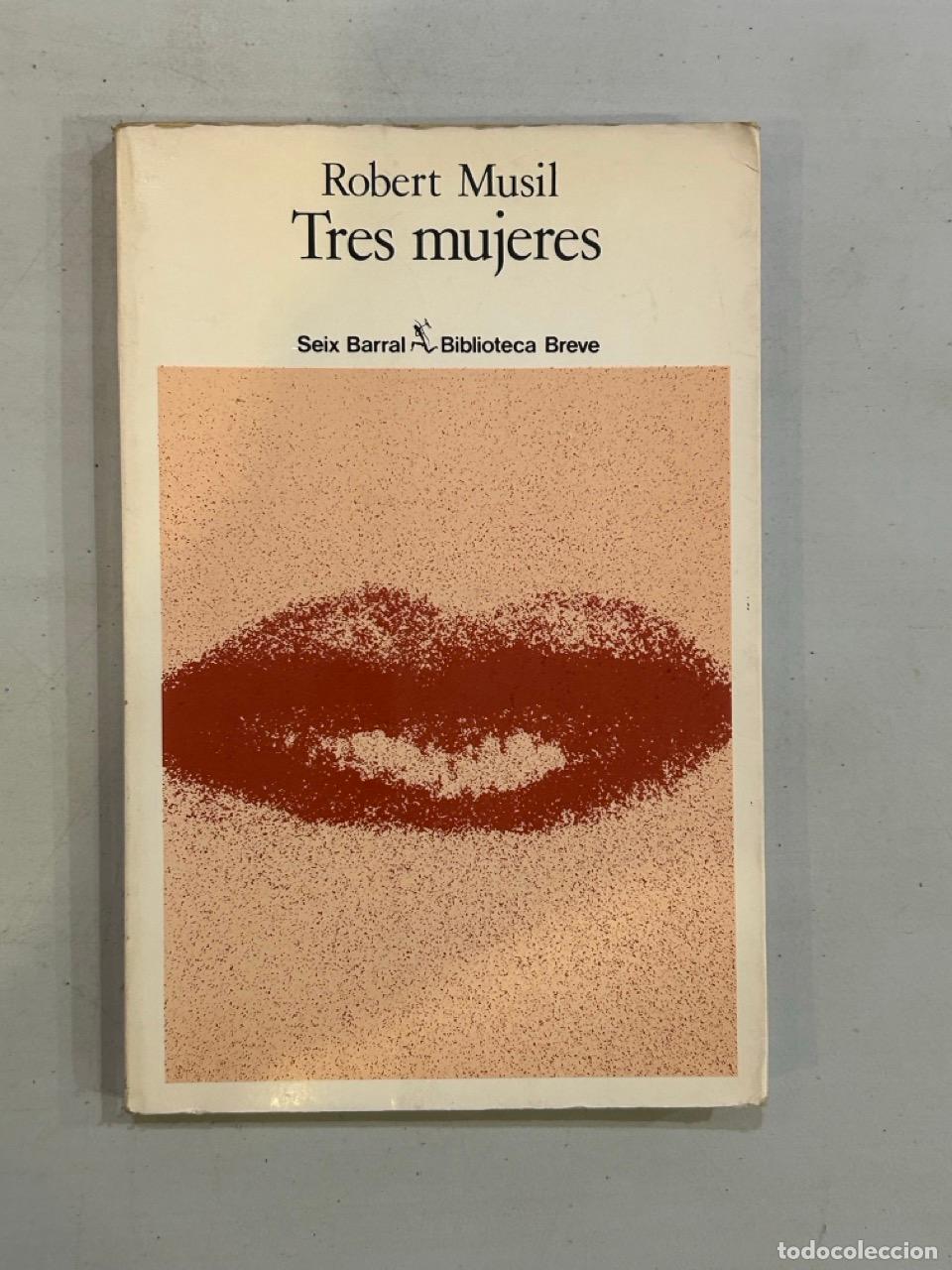 Libros: Robert Musil - Tres mujeres - Foto 1