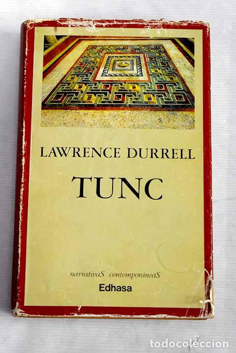 Libros: Tunc: Durrell, Lawrence.- Durrell, Lawrence - Foto 1