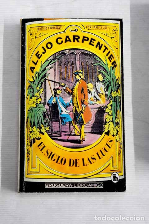 Libros: El siglo de las luces.- Carpentier, Alejo - Foto 1
