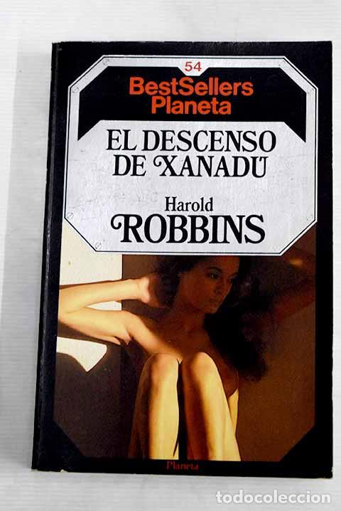 Libros: El descenso de Xanad&uacute;.- ROBBINS, Harold - Foto 1