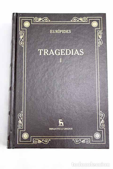 Libros: Tragedias, tomo I: Eur&iacute;pides.- Eur&iacute;pides - Foto 1