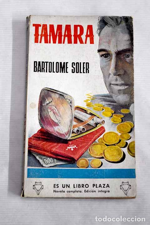 Libros: Tamara: Soler, Bartolom&eacute;.- Soler, Bartolom&eacute; - Foto 1