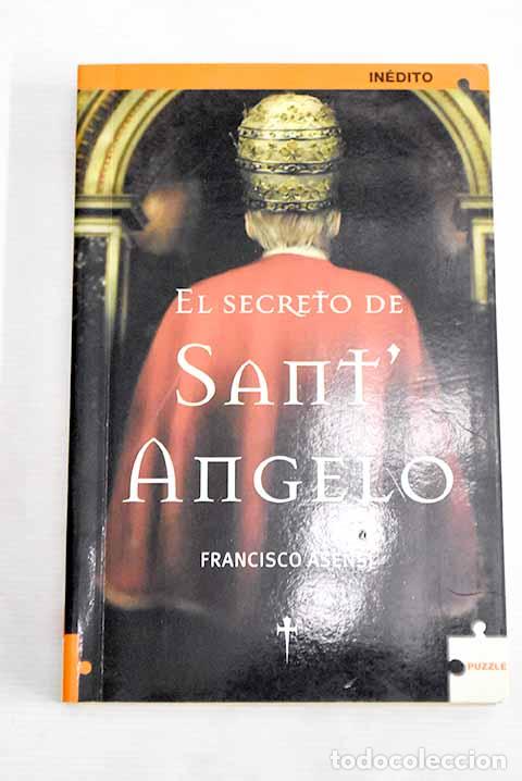 Libros: El secreto de Sant Angelo.- Asensi, Francisco - Foto 1