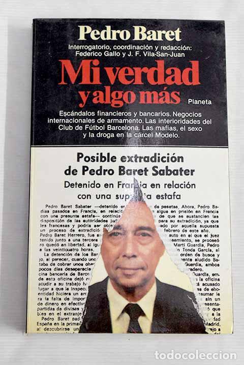 Libros: Mi verdad y algo m&aacute;s.- Baret, Pedro - Foto 1