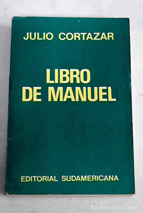 Libros: Libro de Manuel: Cort&aacute;zar, Julio.- Cort&aacute;zar, Julio - Foto 1