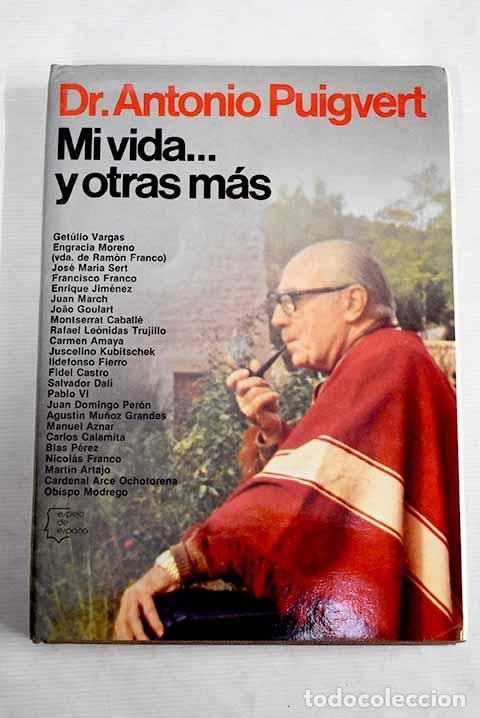 Libros: Mi vida. y otras m&aacute;s.- Puigvert, A. - Foto 1