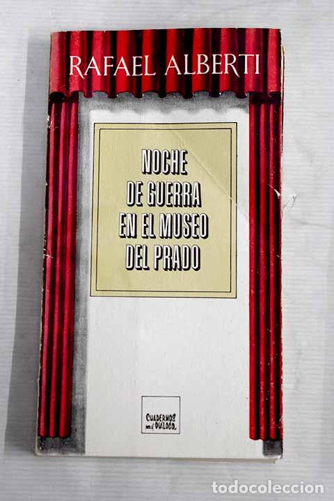 Libros: Noche de guerra en el Museo del Prado.- Alberti, Rafael - Foto 1