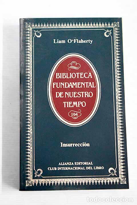 Libros: Insurrecci&oacute;n: O Flaherty, Liam.- O Flaherty, Liam - Foto 1