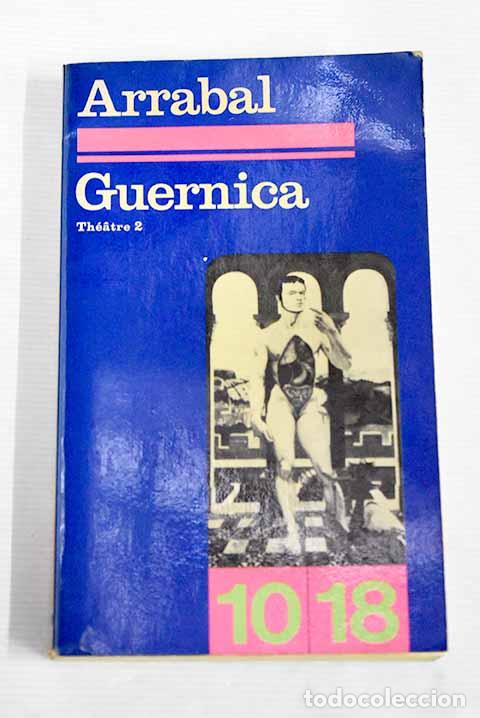 Libros: Guernica: Arrabal: Union de Generale d Editions..- Arrabal - Foto 1