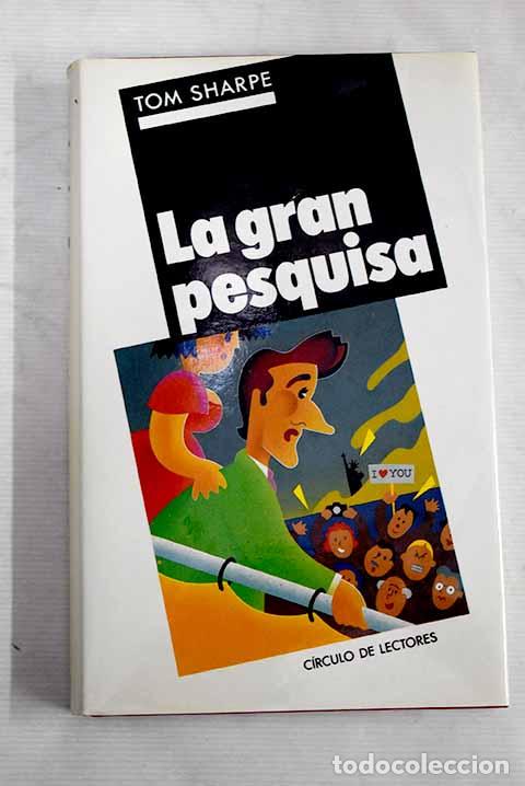 Libros: La gran pesquisa: Sharpe, Tom.- Sharpe, Tom - Foto 1
