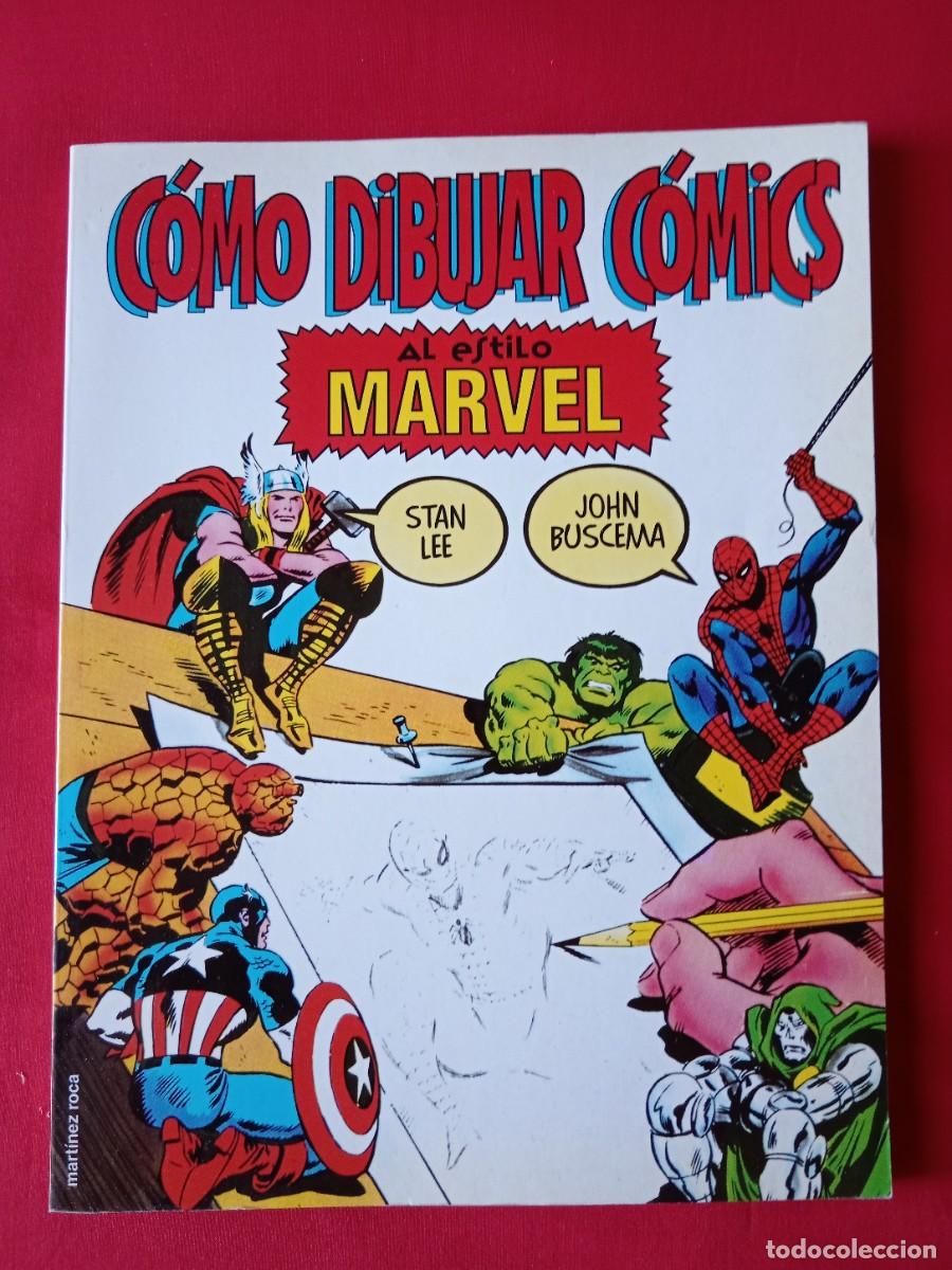 Libros: C&Oacute;MO DIBUJAR COMICS AL ESTILO MARVEL. STAN LEE JOHN BUSCEMA. MART&Iacute;NEZ ROCA 1999 - Foto 1