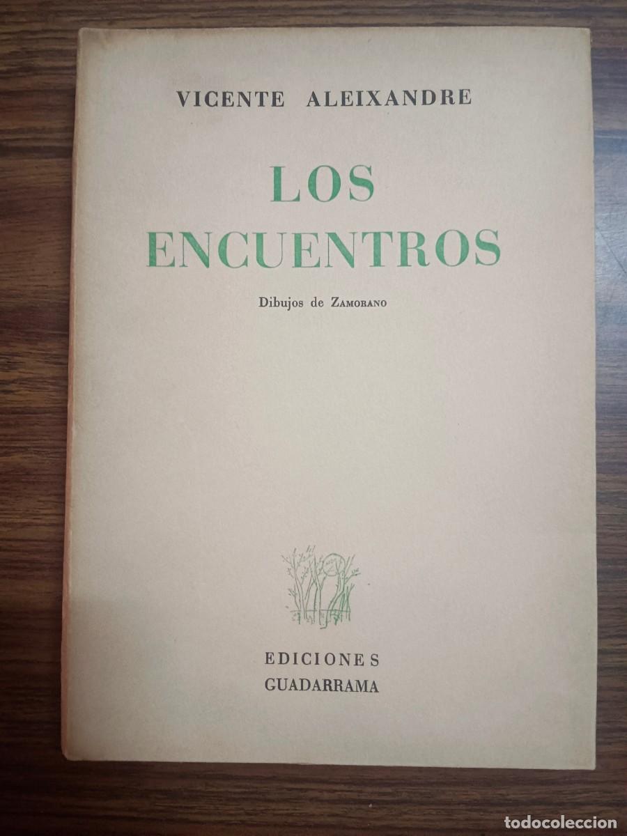 Libros: LOS ENCUENTROS - Vicente Aleixandre - Foto 1