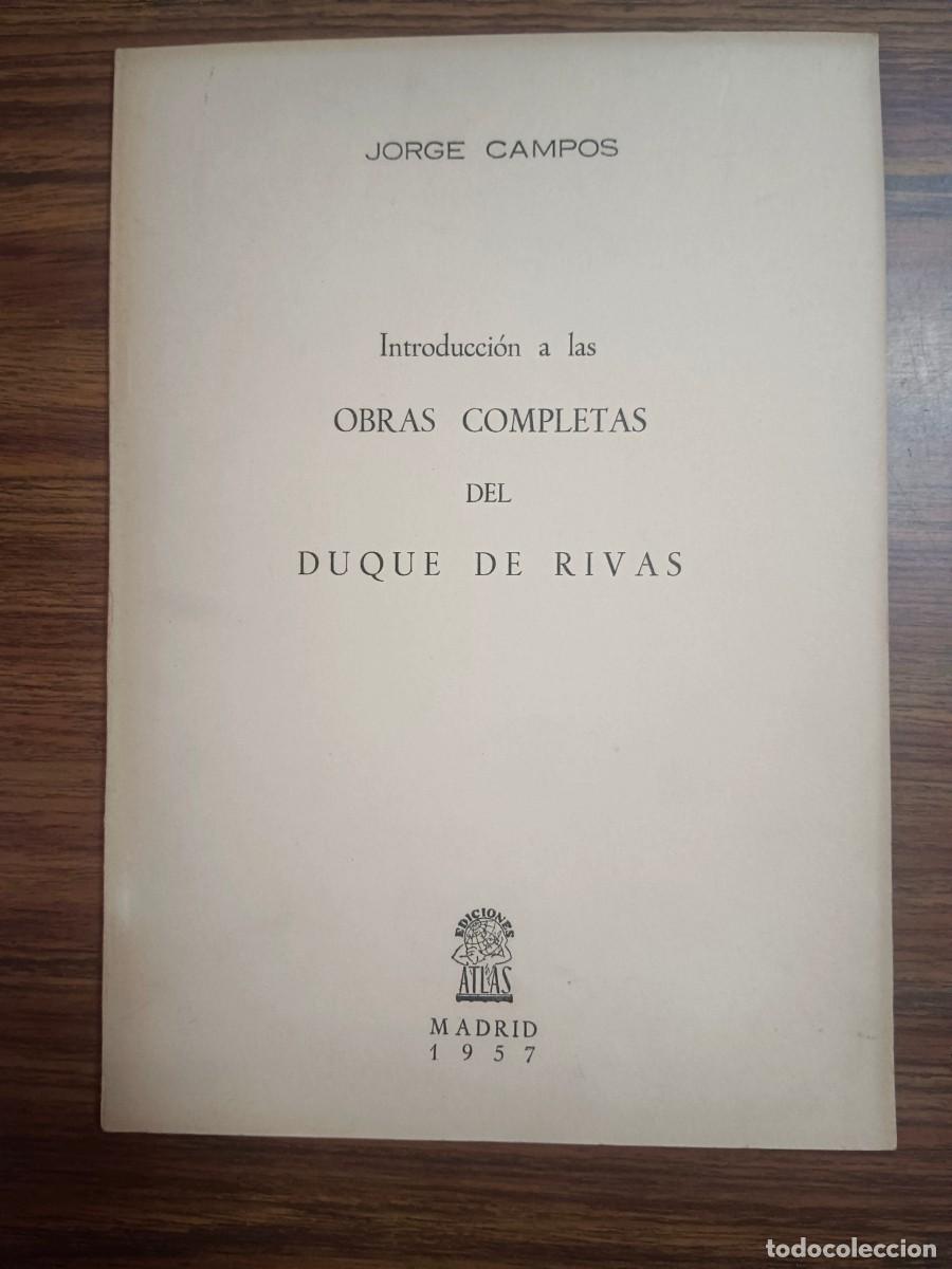 Libros: INTRODUCCION A LAS OBRAS COMPLETAS DEL DUQUE DE RIVAS - Jorge Campos - Foto 1