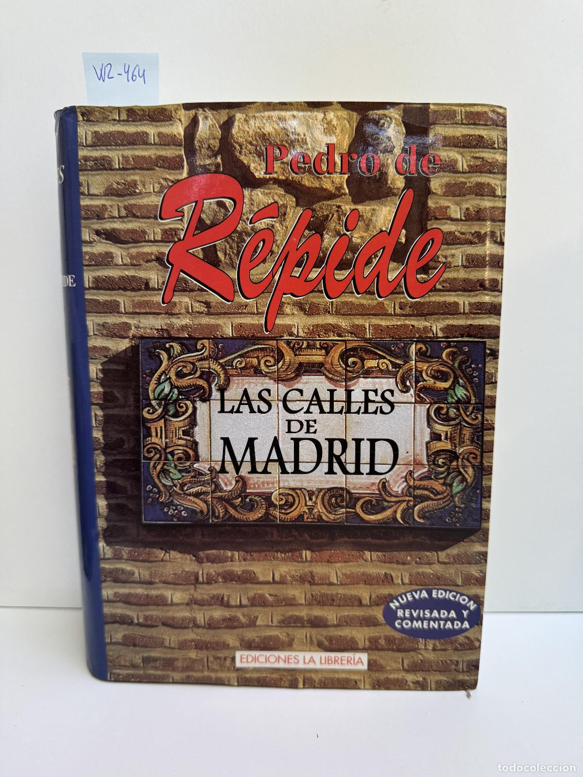 Libros: de R&Eacute;PIDE, Pedro. - Las calles de Madrid. - Foto 1