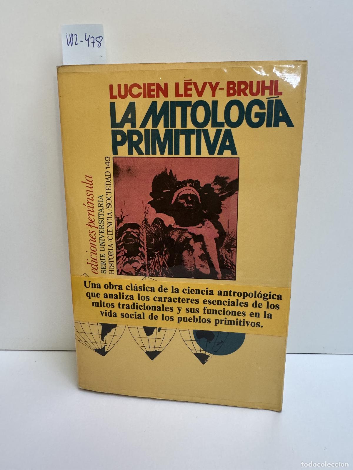 Libros: L&Eacute;VY-BRUHL, Lucien. - La Mitolog&iacute;a Primitiva.